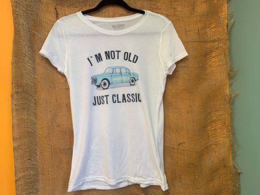 I’m not old, Just Classic T-shirt